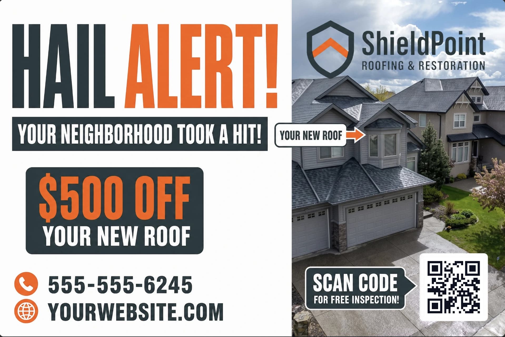 A storm-response front: HAIL ALERT, $500 off your new roof, and a scan-for-inspection QR over a finished roof photo